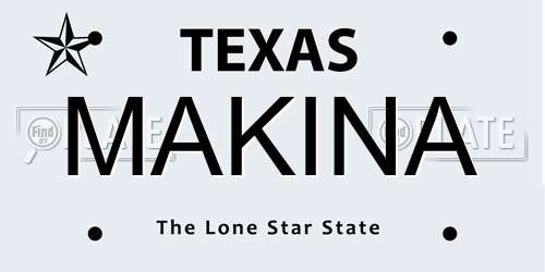 MAKINA Texas License Plate