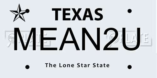 MEAN2U Texas License Plate