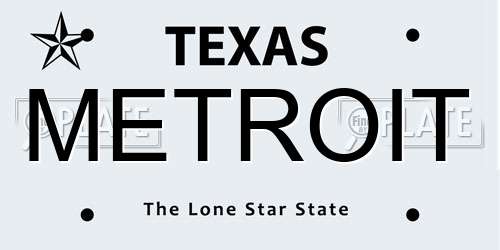 METROIT Texas License Plate