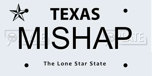 MISHAP Texas License Plate