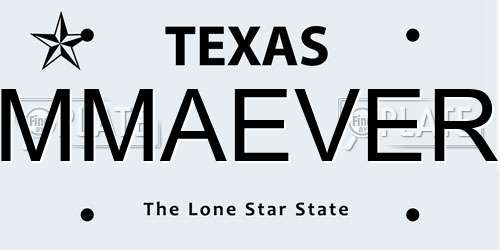 MMAEVER Texas License Plate