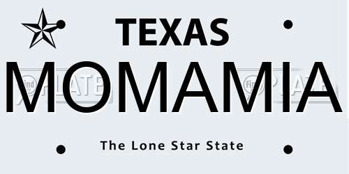 MOMAMIA Texas License Plate