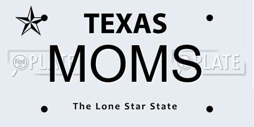 MOMS Texas License Plate