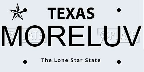 MORELUV Texas License Plate