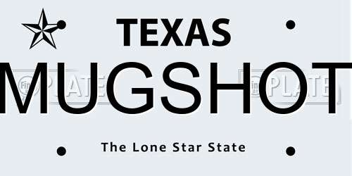 MUGSHOT Texas License Plate