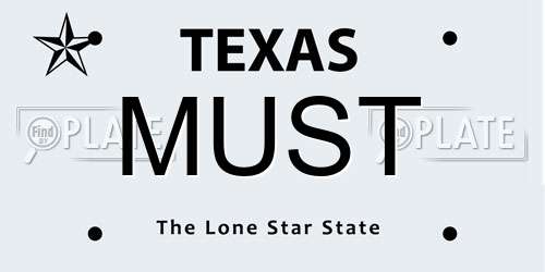 MUST Texas License Plate