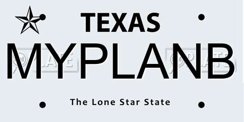 MYPLANB Texas License Plate