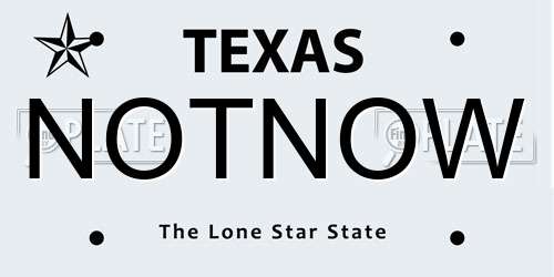 NOTNOW Texas License Plate