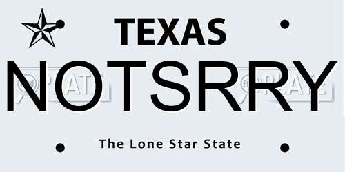 NOTSRRY Texas License Plate