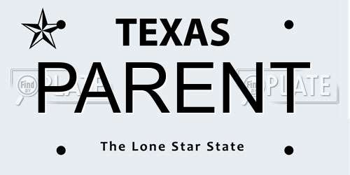 PARENT Texas License Plate