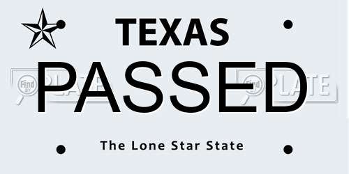 PASSED Texas License Plate