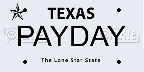 PAYDAY Texas License Plate
