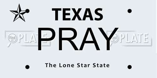 PRAY Texas License Plate