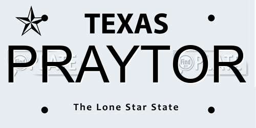 PRAYTOR Texas License Plate