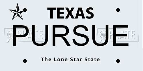 PURSUE Texas License Plate