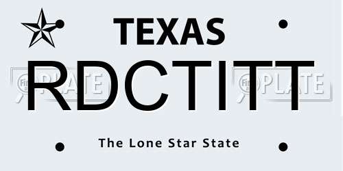 RDCTITT Texas License Plate