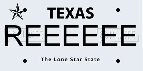 REEEEEE Texas License Plate