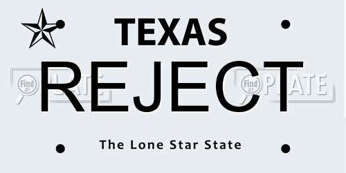 REJECT Texas License Plate