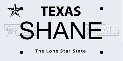 SHANE Texas License Plate