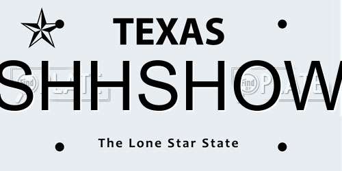 SHHSHOW Texas License Plate