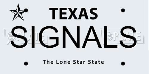 SIGNALS Texas License Plate