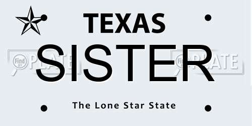 SISTER Texas License Plate