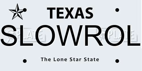 SLOWROL Texas License Plate
