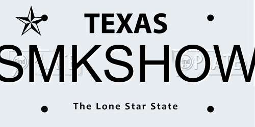 SMKSHOW Texas License Plate