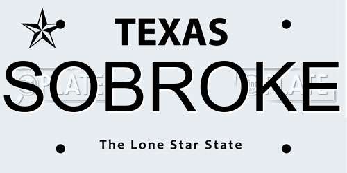 SOBROKE Texas License Plate