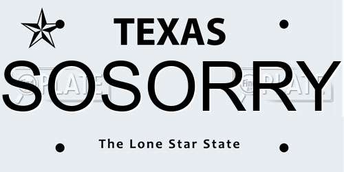 SOSORRY Texas License Plate