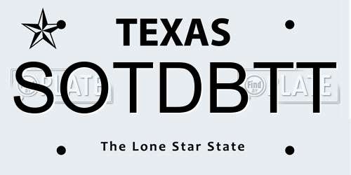 SOTDBTT Texas License Plate