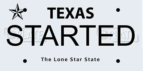 STARTED Texas License Plate