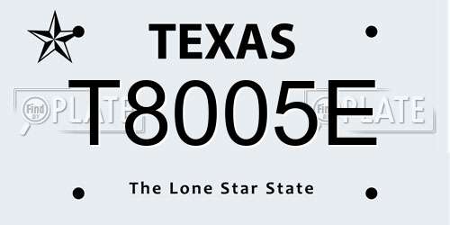 T8005E Texas License Plate