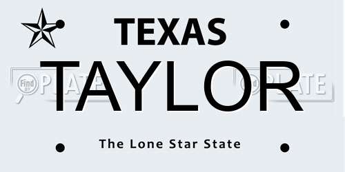 TAYLOR Texas License Plate