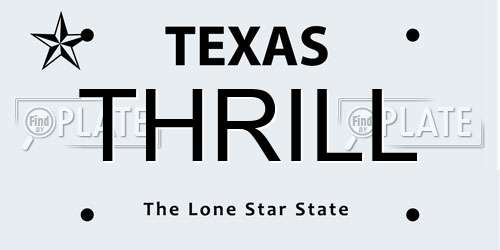 THRILL Texas License Plate