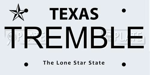 TREMBLE Texas License Plate