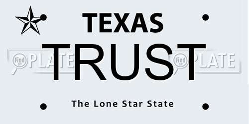 TRUST Texas License Plate