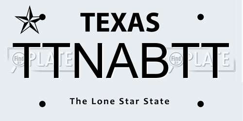 TTNABTT Texas License Plate