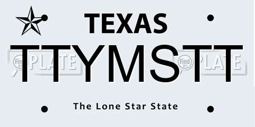 TTYMSTT Texas License Plate