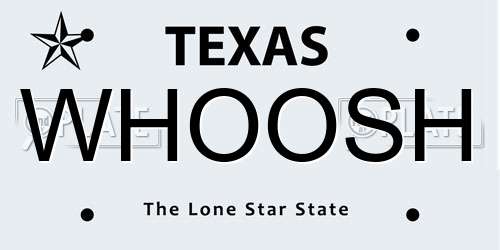 WHOOSH Texas License Plate