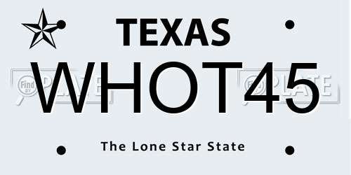 WHOT45 Texas License Plate