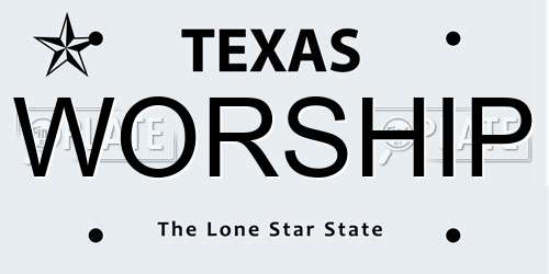 WORSHIP Texas License Plate