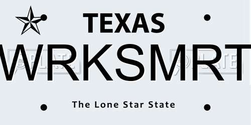 WRKSMRT Texas License Plate