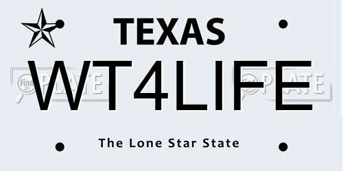 WT4LIFE Texas License Plate