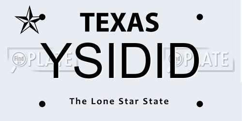 YSIDID Texas License Plate
