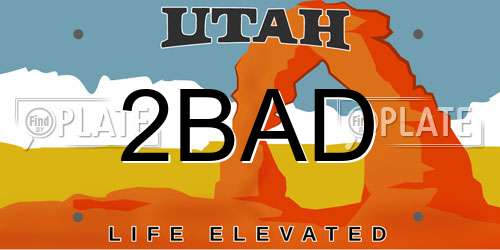 2BAD Utah License Plate