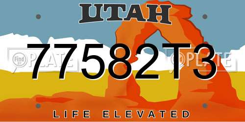 77582T3 Utah License Plate