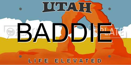 BADDIE Utah License Plate