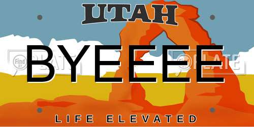 BYEEEE Utah License Plate