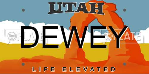 DEWEY Utah License Plate